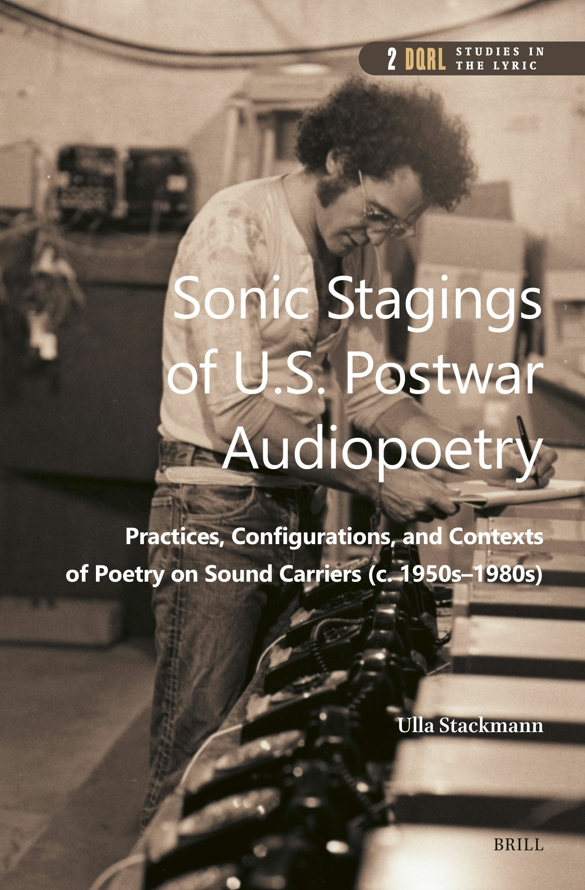 Book cover image for Sonic Stagings of U.S. Postwar Audiopoetry ISBN: 9789004739345
