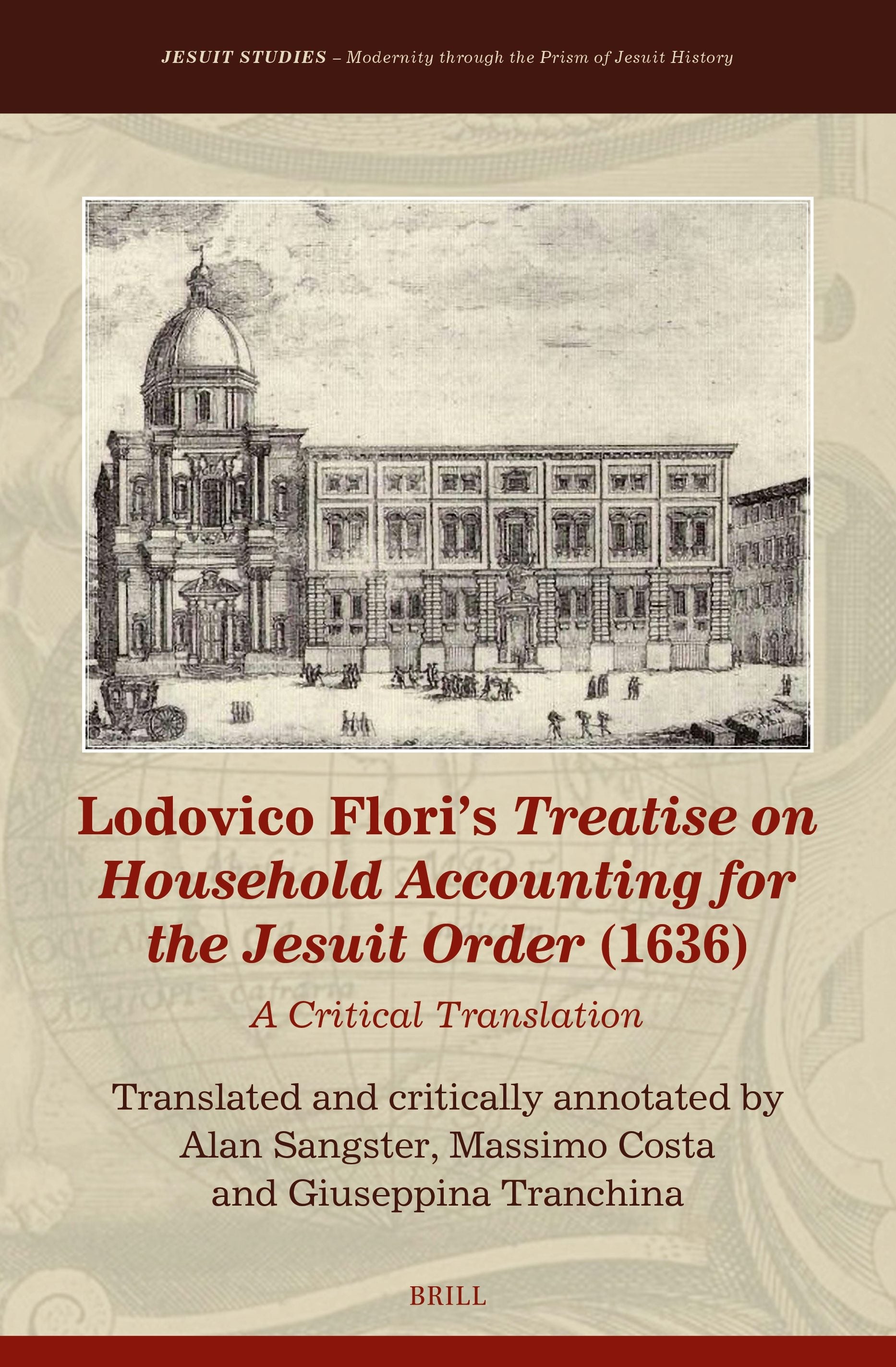 Book cover image for Lodovico Flori’s Treatise on Household Accounting for the Jesuit  Order (1636) ISBN: 9789004742482