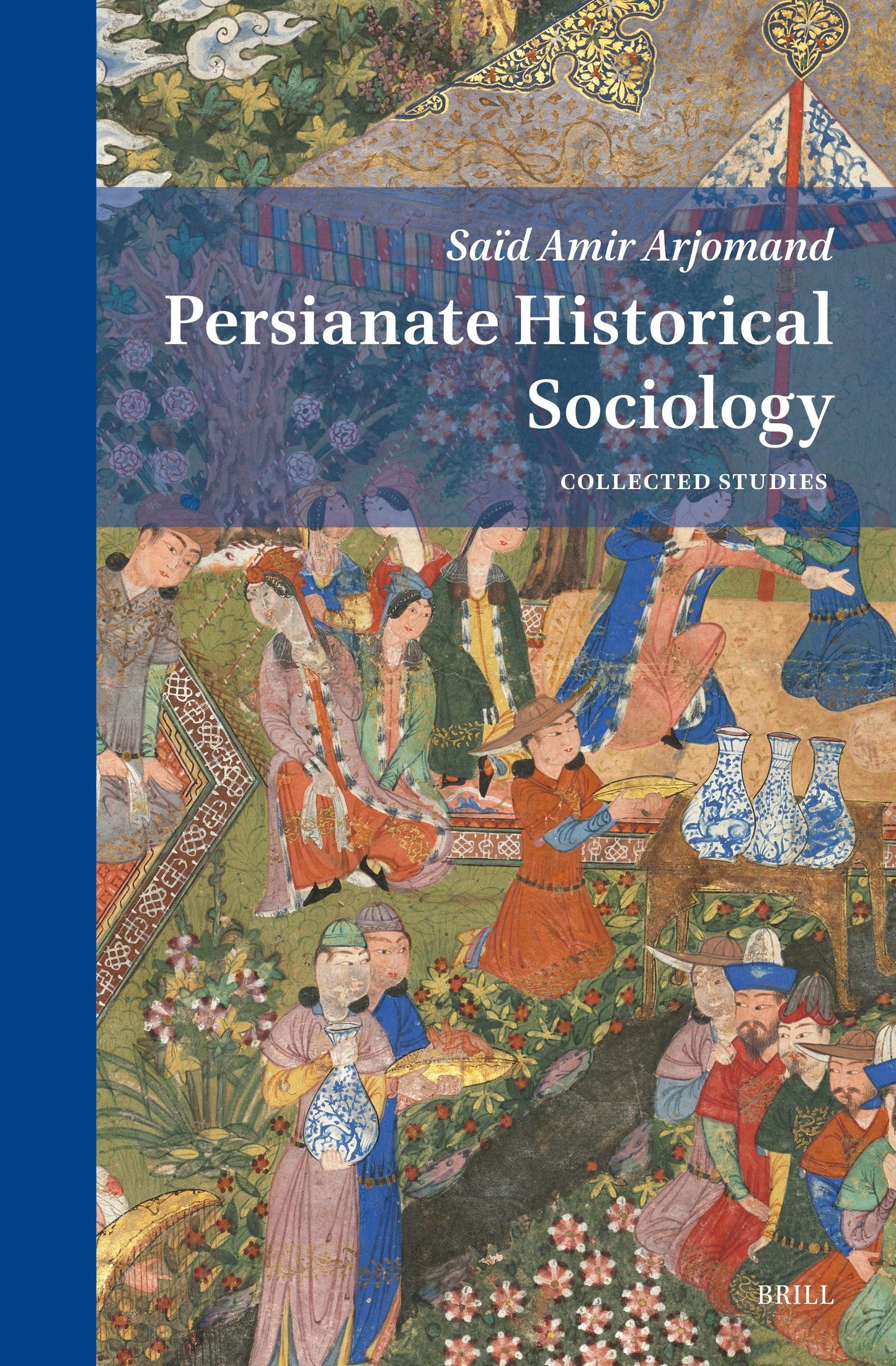 Book cover image for Persianate Historical Sociology ISBN: 9789004742529