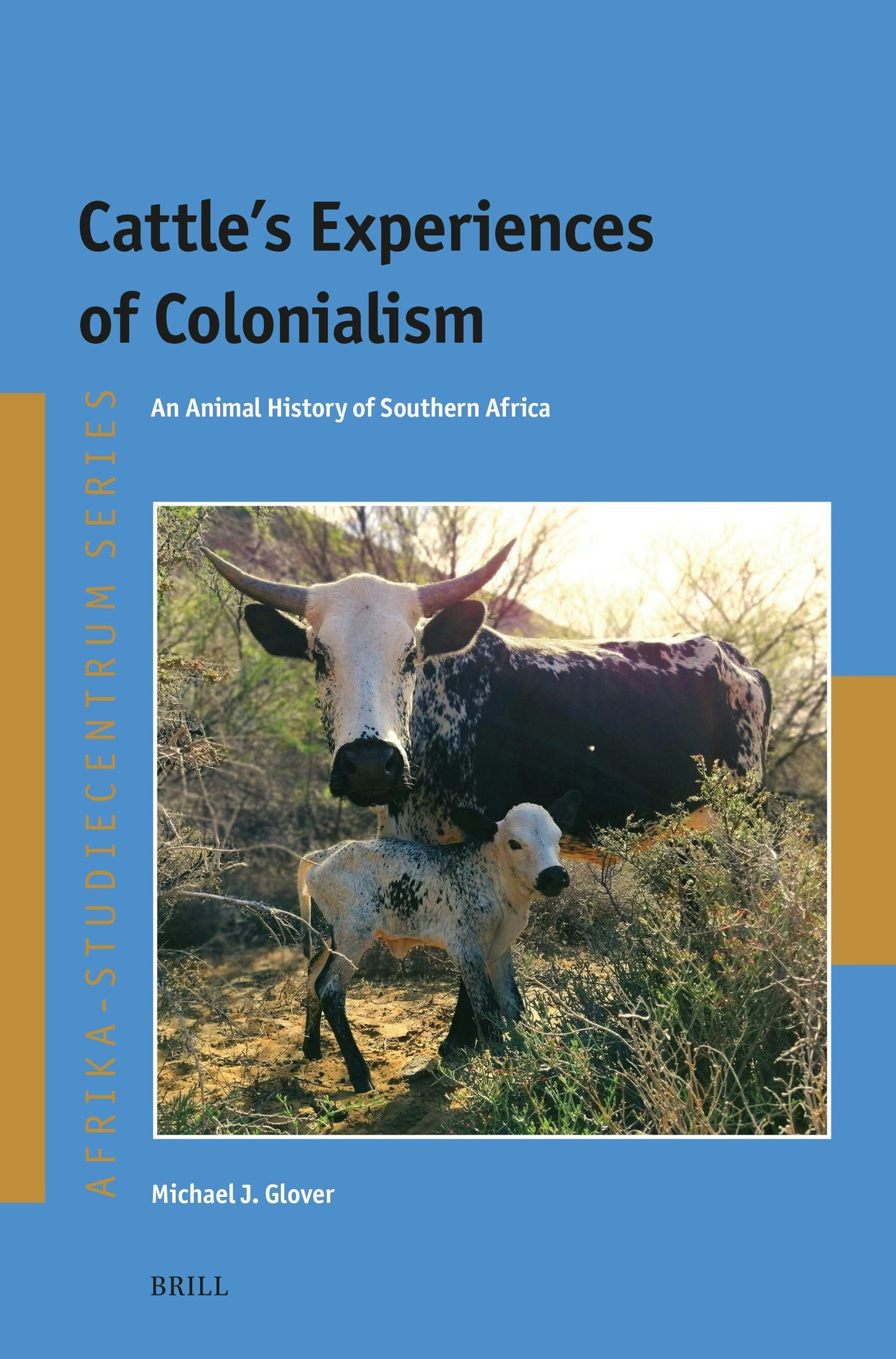 Book cover image for Cattle's Experiences of Colonialism ISBN: 9789004742918