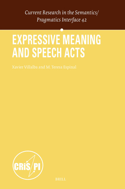 Cover image for Expressive Meaning and Speech Acts, isbn: 9789004743410