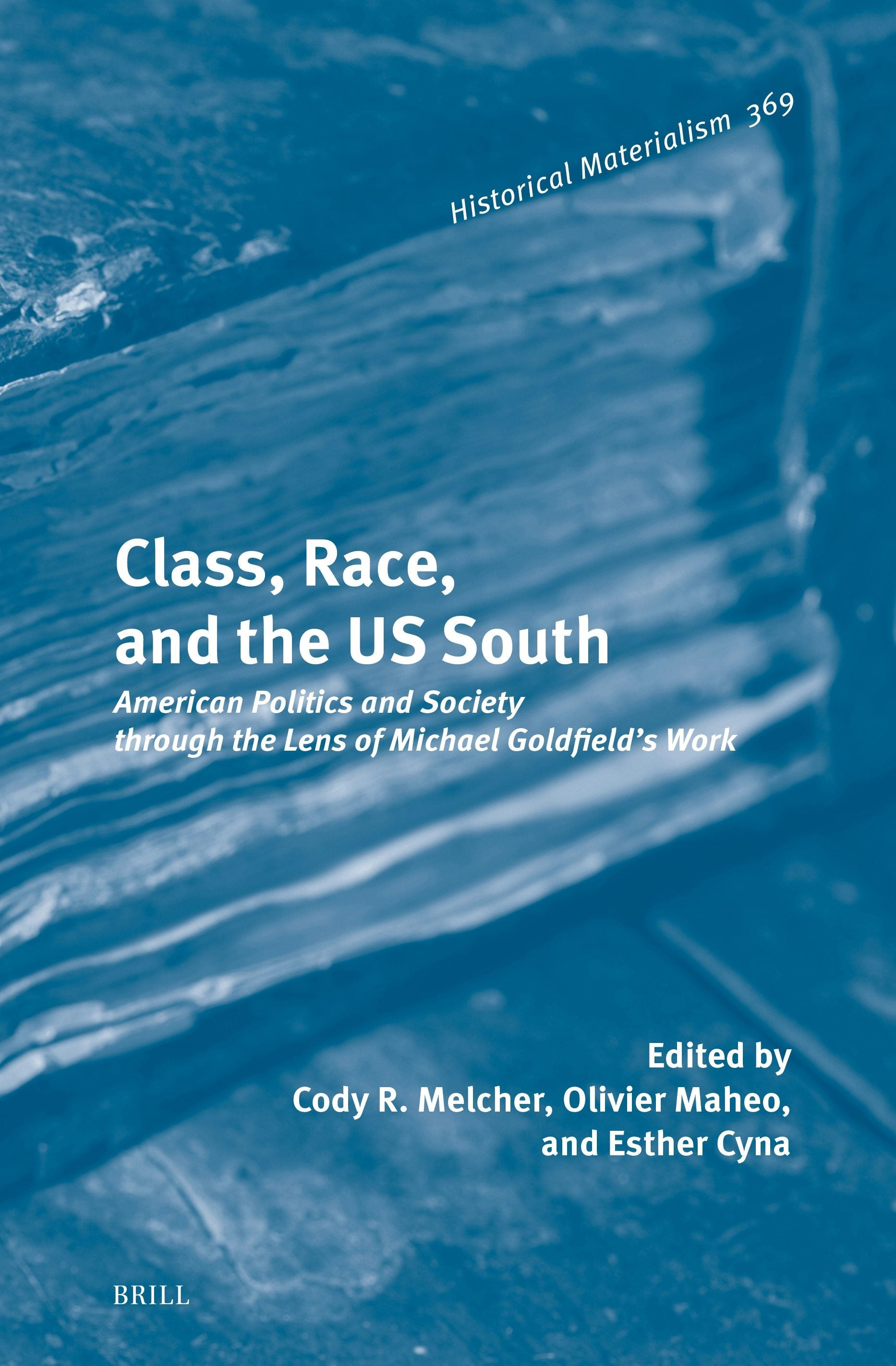 Book cover image for Class, Race, and the US South ISBN: 9789004747647