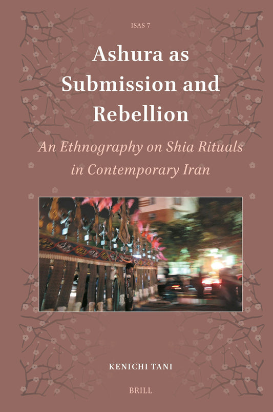 Ashura as Submission and Rebellion