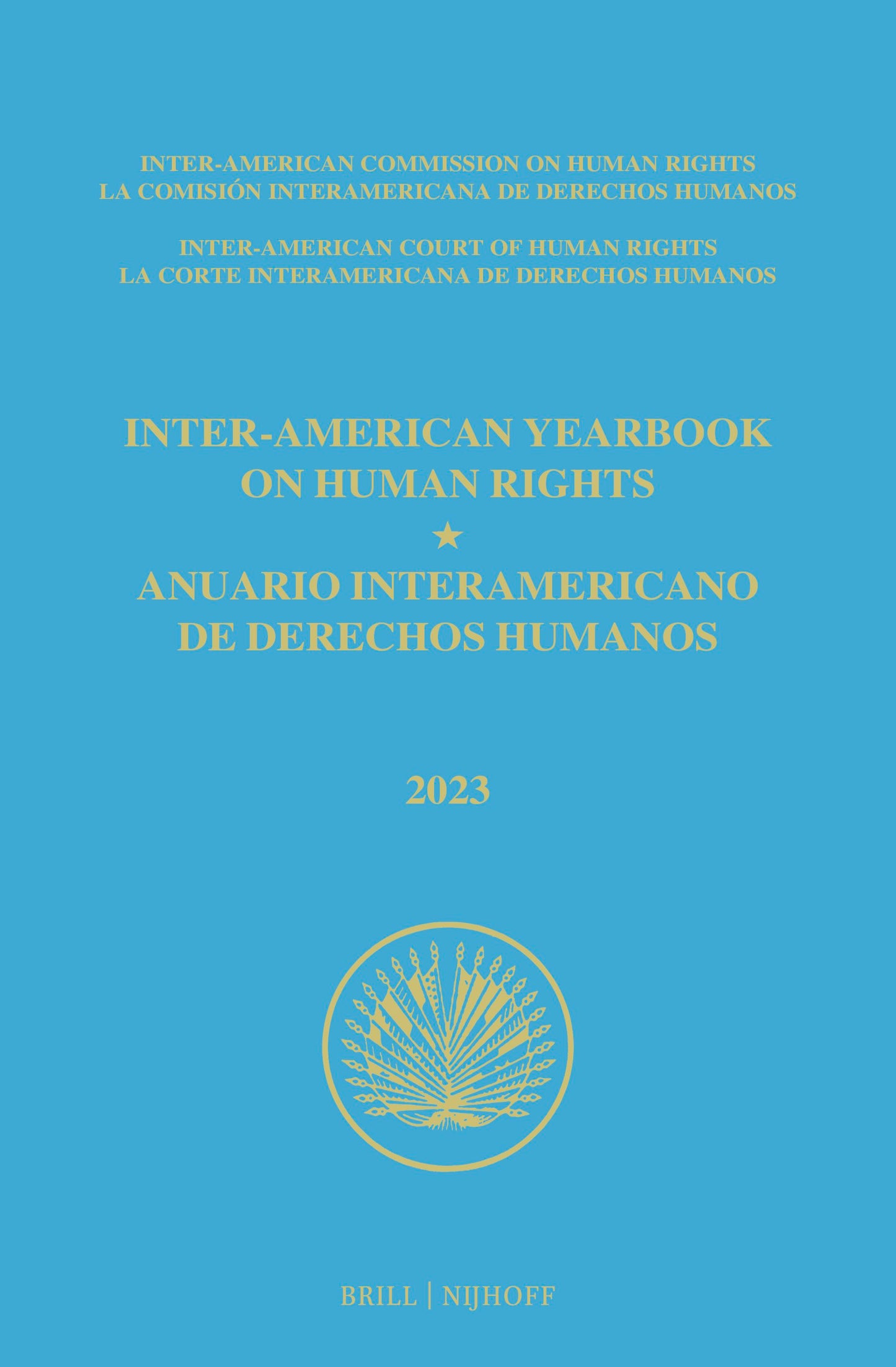 Book cover image for Inter-American Yearbook on Human Rights / Anuario Interamericano de Derechos Humanos, Volume 39 (2023) (VOLUME II) ISBN: 9789004748439