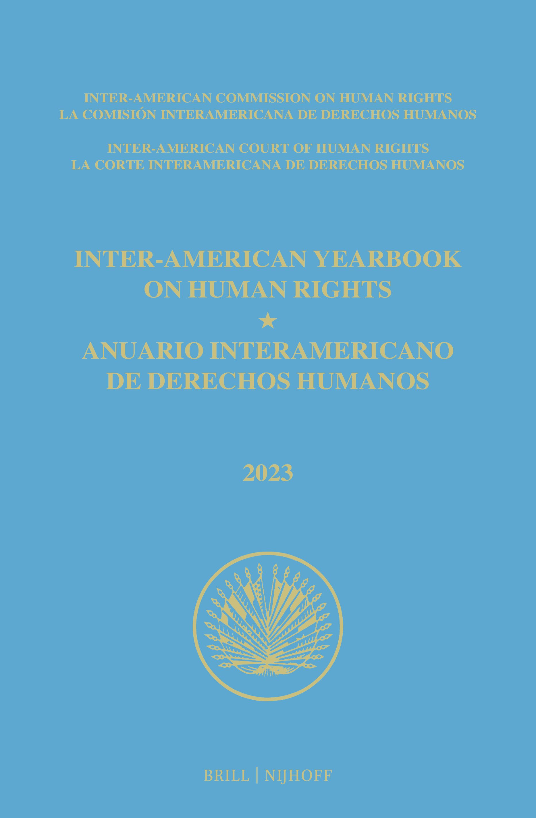 Inter-American Yearbook on Human Rights / Anuario Interamericano de Derechos Humanos, Volume 39 (2023) (VOLUME II)