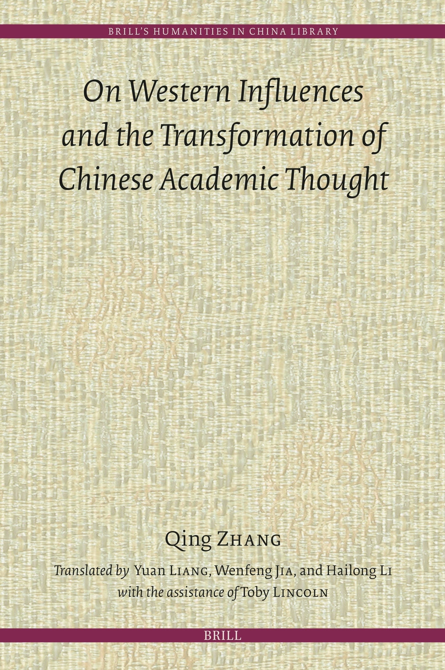Book cover image for On Western Influences and the Transformation of Chinese Academic Thought ISBN: 9789004749429