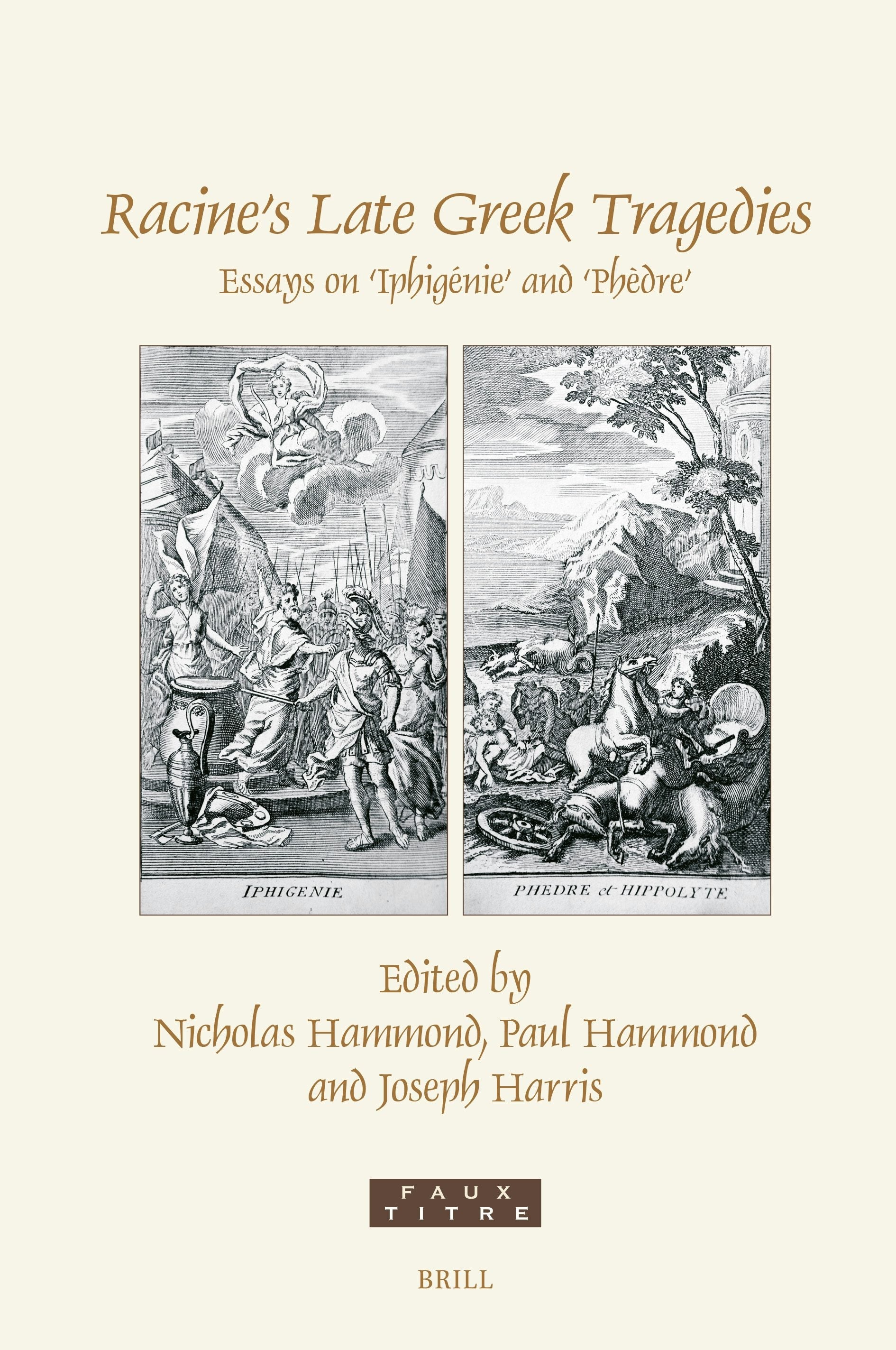 Book cover image for Racine’s Late Greek Tragedies ISBN: 9789004755475