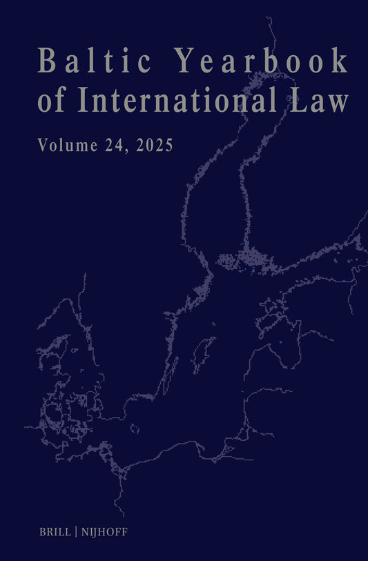 Baltic Yearbook of International Law, Volume 24 (2025)