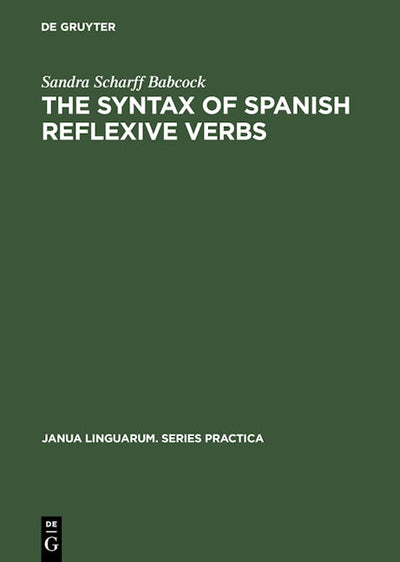 The Syntax of Spanish Reflexive Verbs