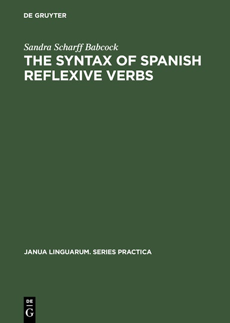 The Syntax of Spanish Reflexive Verbs
