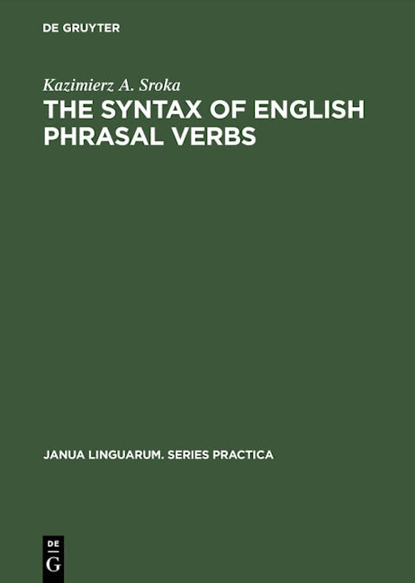 The Syntax of English Phrasal Verbs