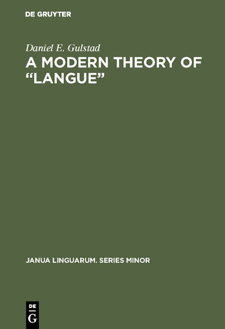 A Modern Theory of “Langue”