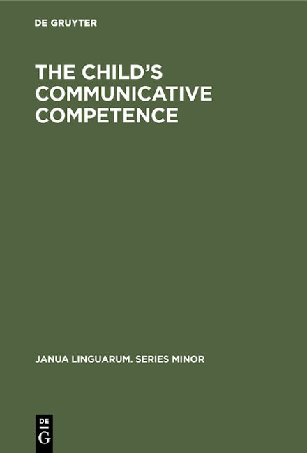 The Child’s Communicative Competence