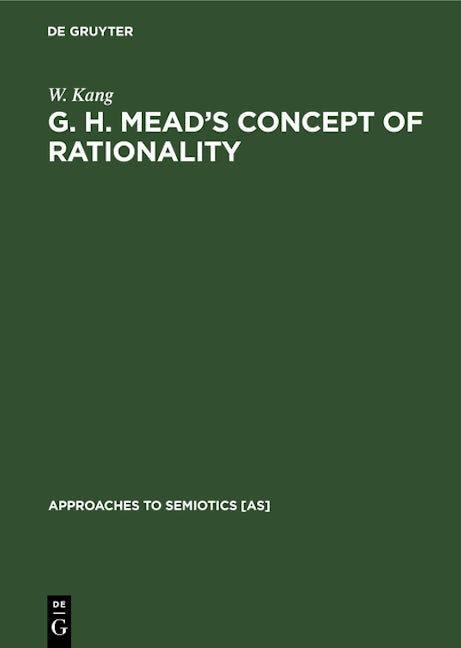 G. H. Mead’s Concept of Rationality