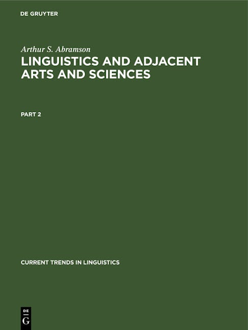 Arthur S. Abramson: Linguistics and Adjacent Arts and Sciences. Part 2
