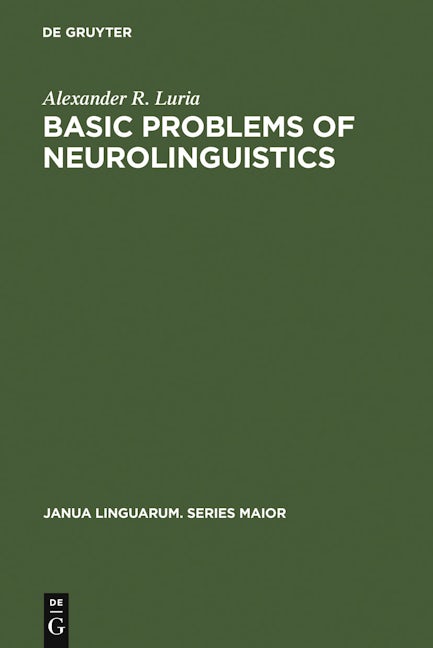 Basic Problems of Neurolinguistics