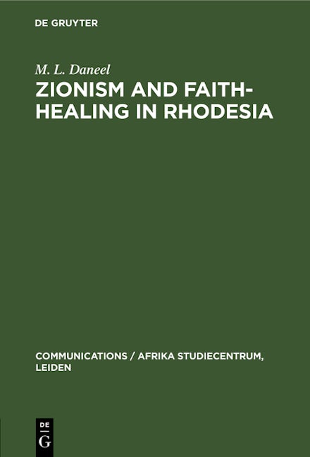 Zionism and Faith-Healing in Rhodesia