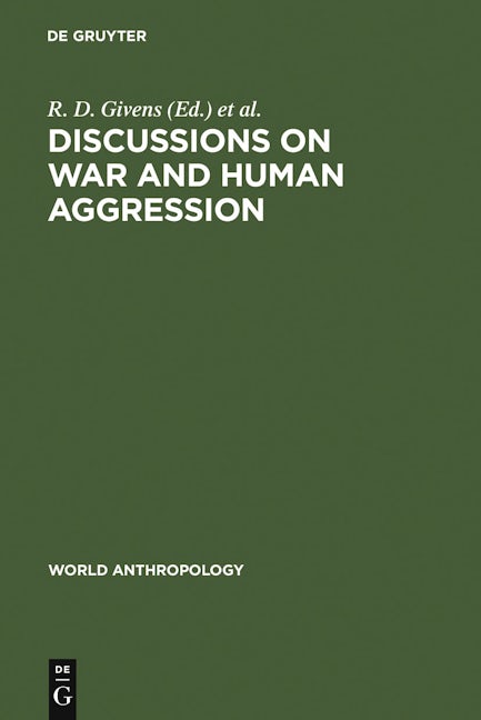 Discussions on War and Human Aggression
