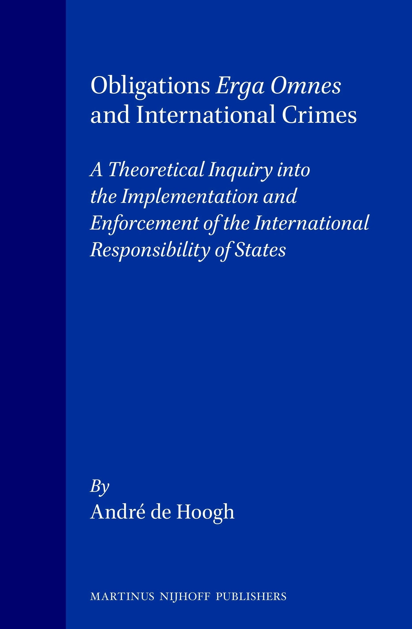 Book cover image for Obligations Erga Omnes and International Crimes ISBN: 9789041102324