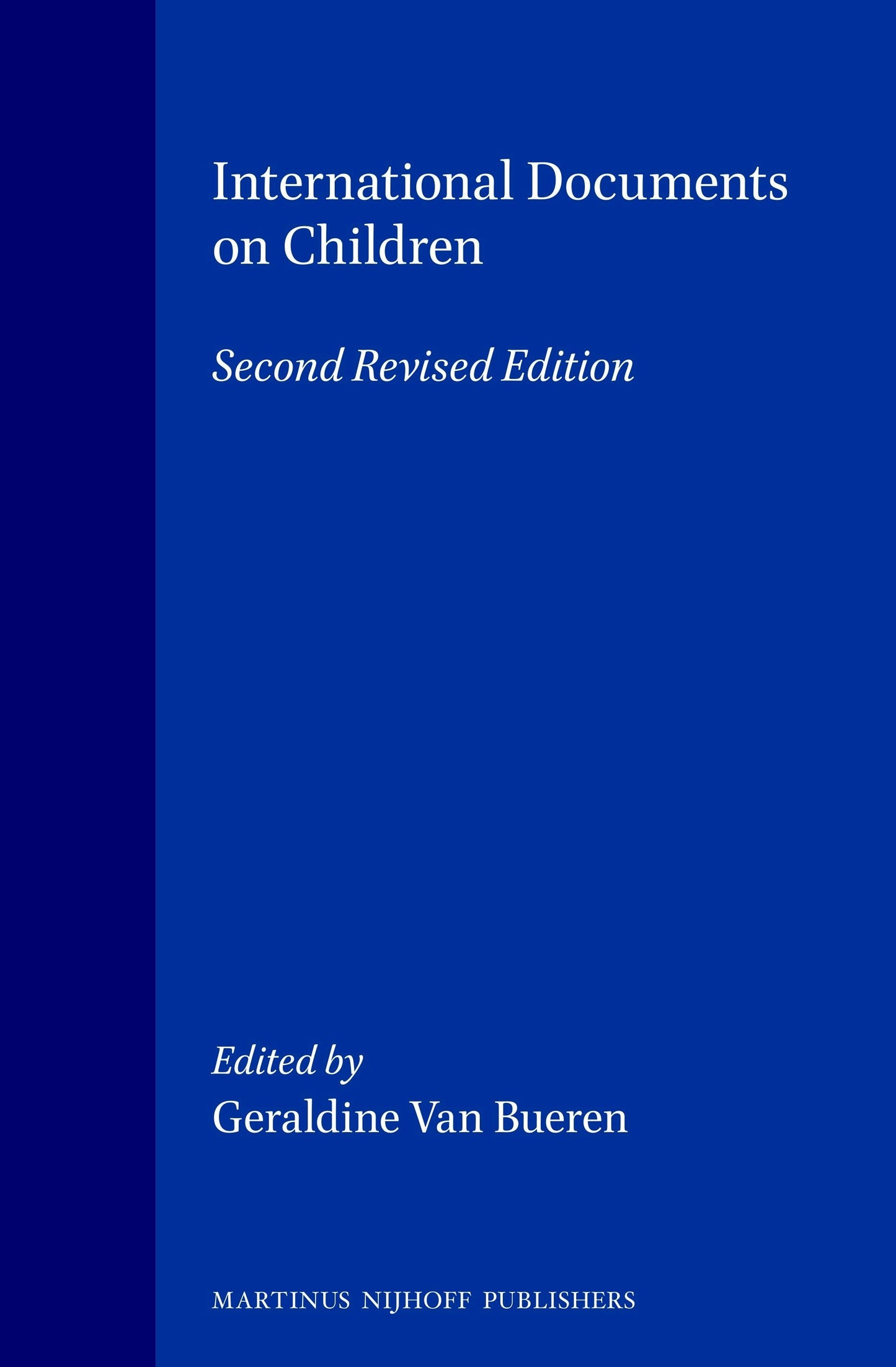 Book cover image for International Documents on Children ISBN: 9789041104458