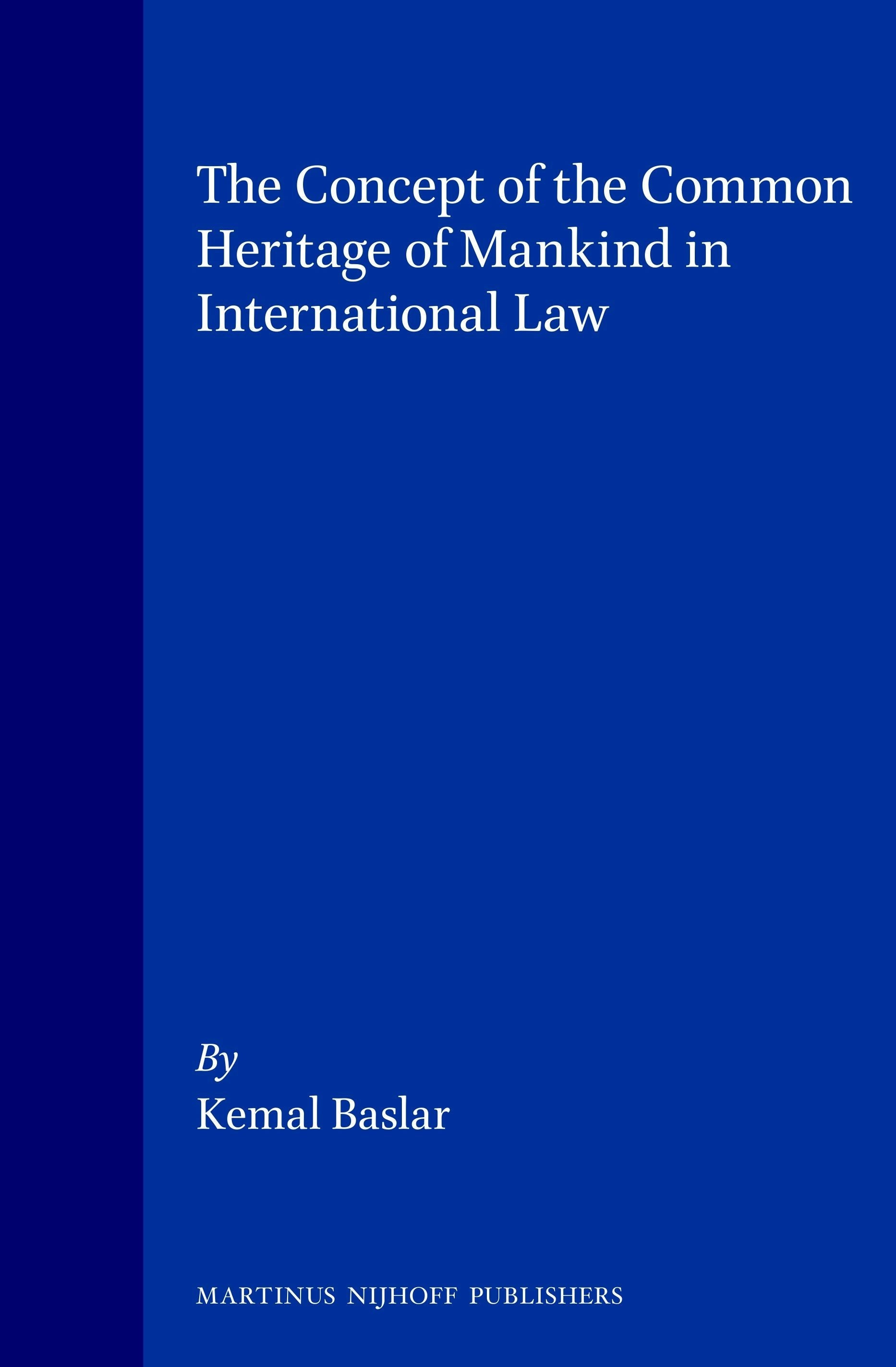 Book cover image for The Concept of the Common Heritage of Mankind in International Law ISBN: 9789041105059