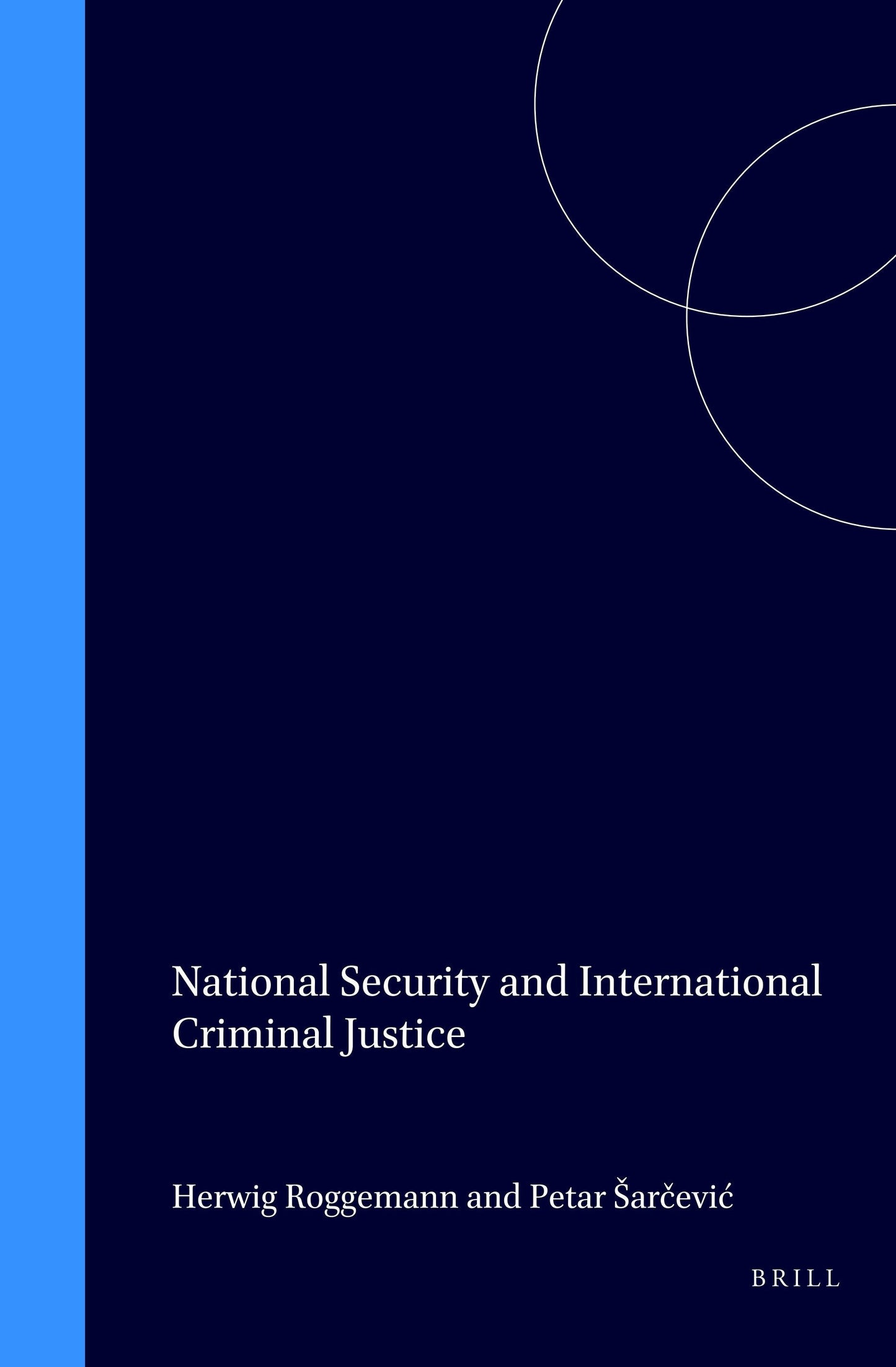 Book cover image for National Security and International Criminal Justice ISBN: 9789041118165