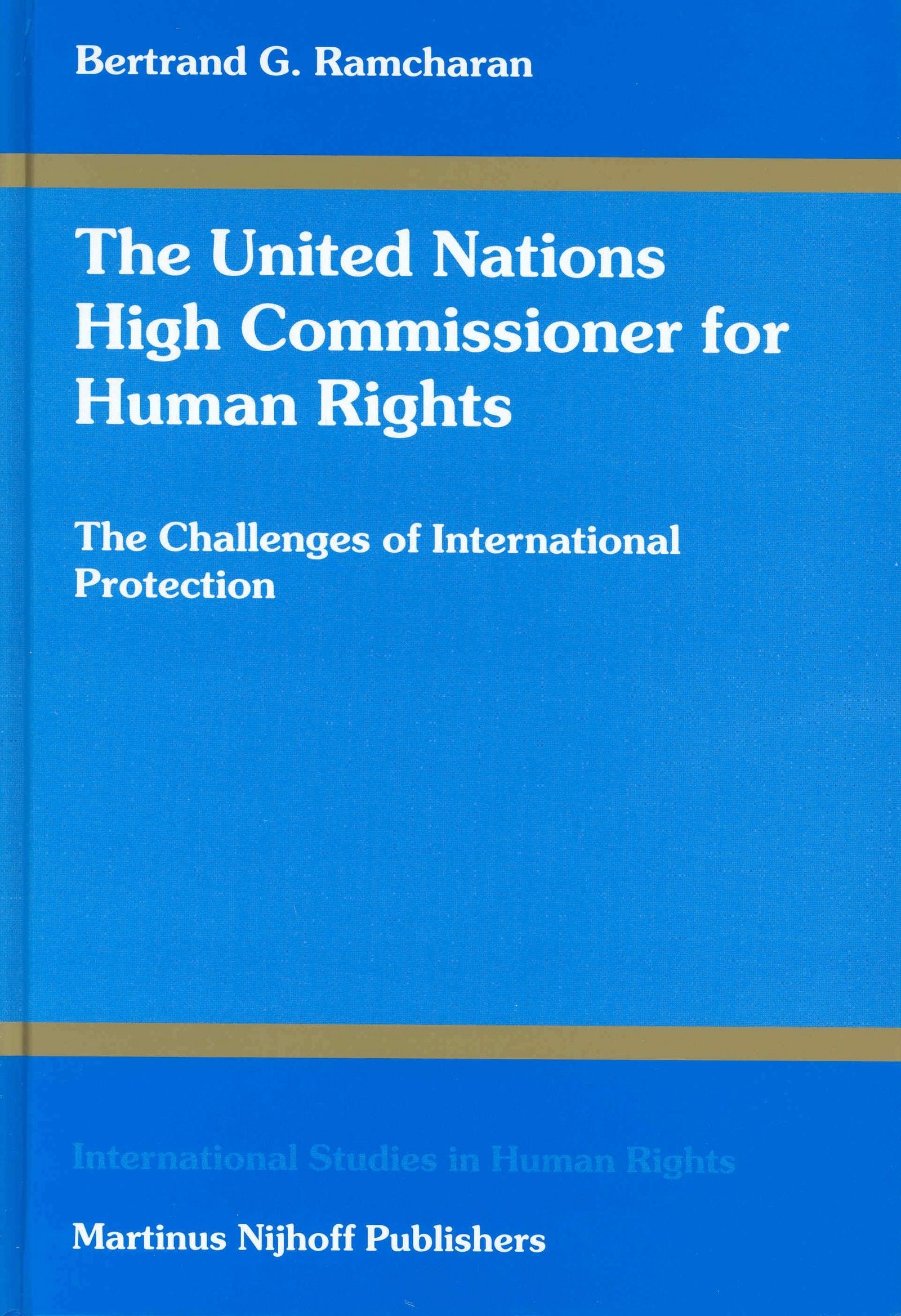 Book cover image for The United Nations High Commissioner for Human Rights ISBN: 9789041118325