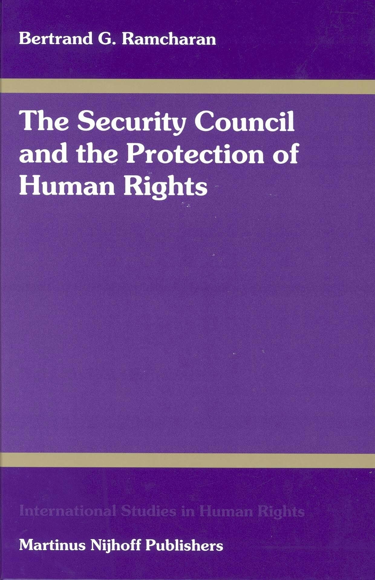 Book cover image for The Security Council and the Protection of Human Rights ISBN: 9789041118783