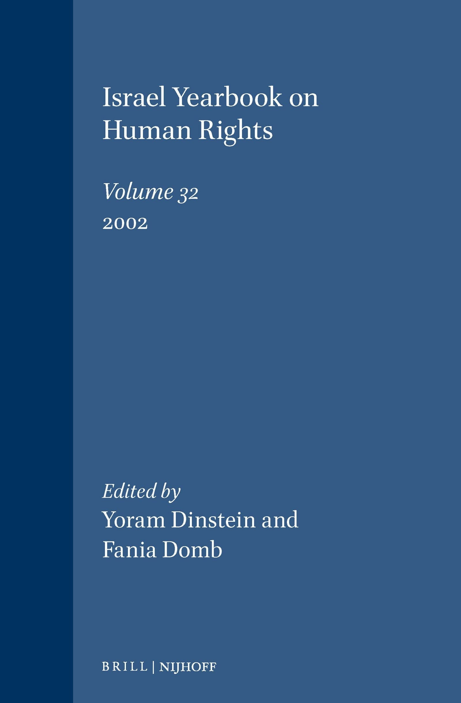 Book cover image for Israel Yearbook on Human Rights, Volume 32 (2002) ISBN: 9789041121943