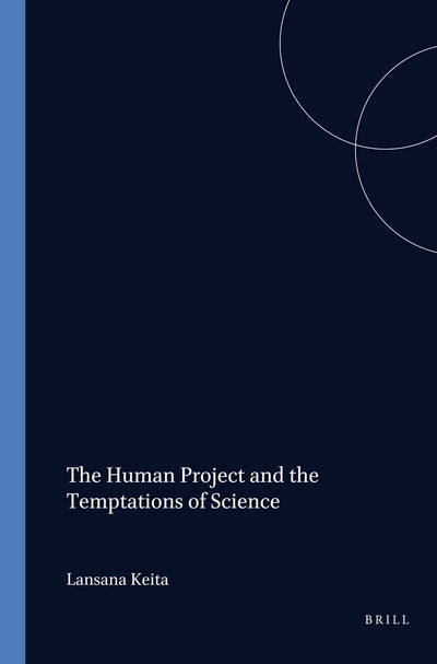 Cover image for The Human Project and the Temptations of Science, isbn: 9789042003200
