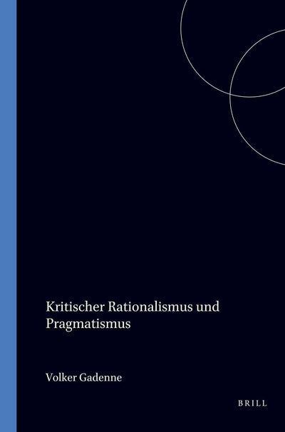 Cover image for Kritischer Rationalismus und Pragmatismus, isbn: 9789042003392