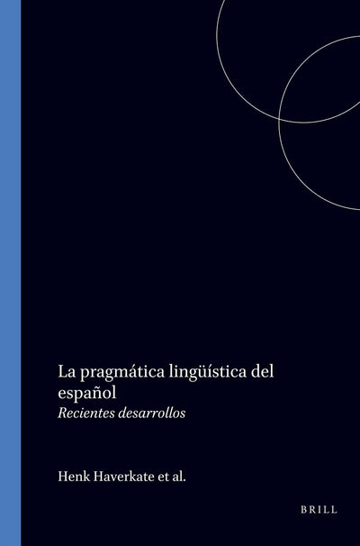 Cover image for La pragmática lingüística del español, isbn: 9789042006720