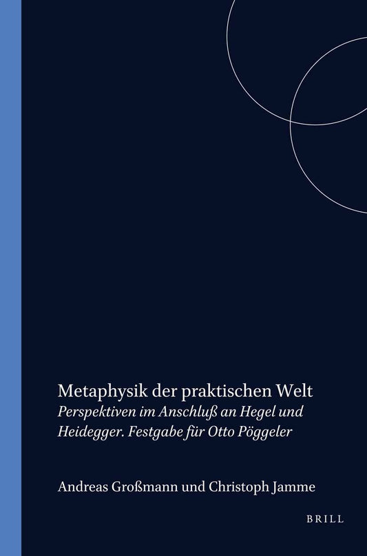 Metaphysik der praktischen Welt