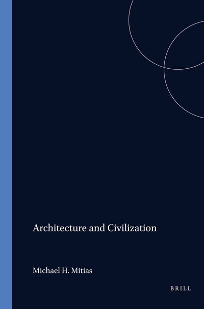 Cover image for Architecture and Civilization, isbn: 9789042007864