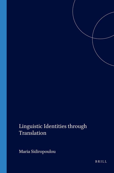 Cover image for Linguistic Identities through Translation, isbn: 9789042009905
