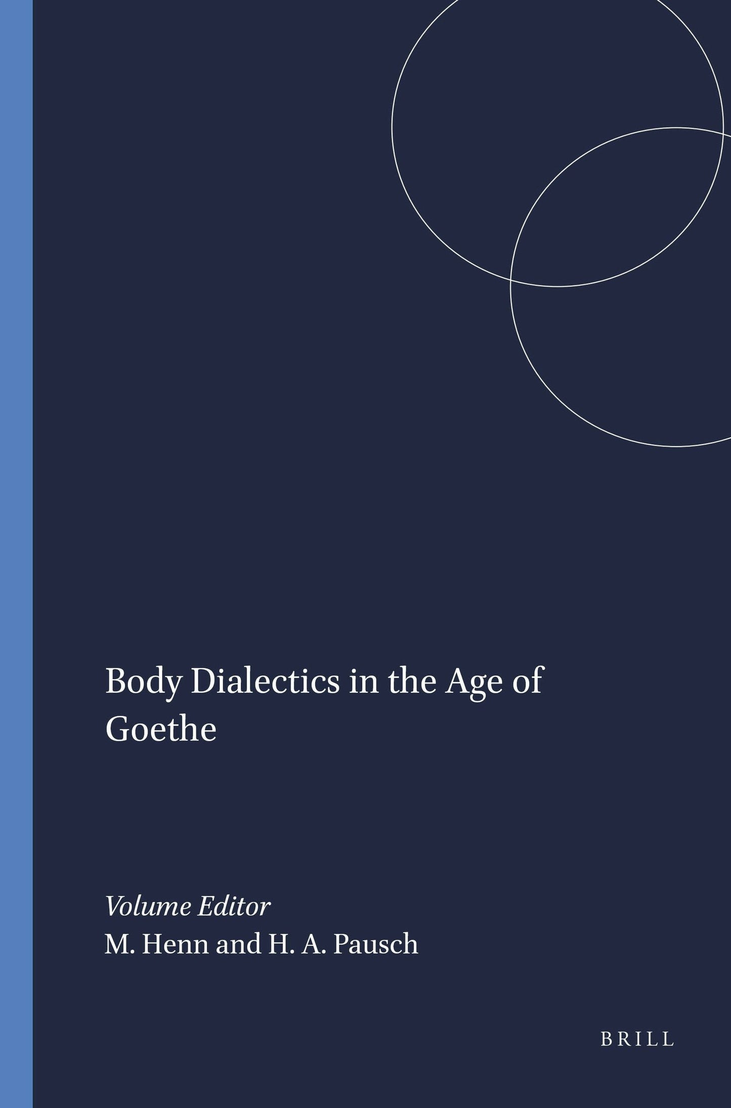 Book cover image for Body Dialectics in the Age of Goethe ISBN: 9789042010765