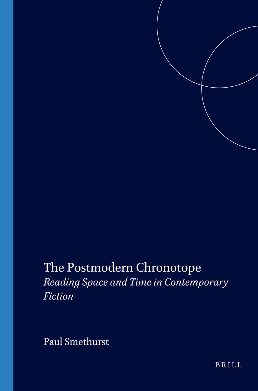 Book cover image for The Postmodern Chronotope ISBN: 9789042015135