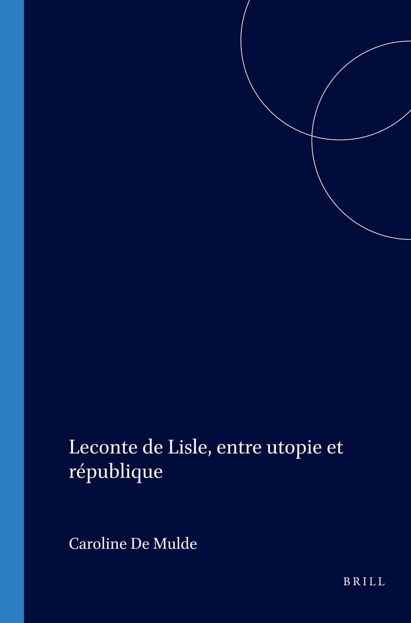 Leconte de Lisle, entre utopie et république