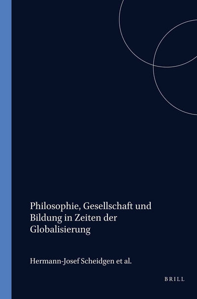 Cover image for Philosophie, Gesellschaft und Bildung in Zeiten der Globalisierung, isbn: 9789042017856