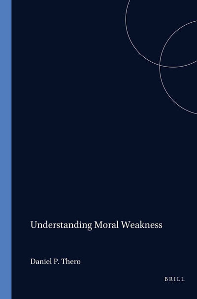 Cover image for Understanding Moral Weakness, isbn: 9789042020788