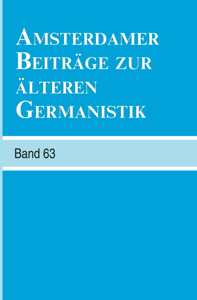 Cover image for Amsterdamer Beiträge zur älteren Germanistik, Band 63 (2007), isbn: 9789042022560