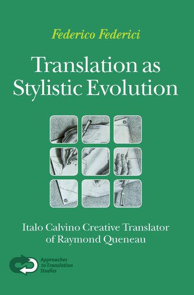 Cover image for Translation as Stylistic Evolution, isbn: 9789042025691