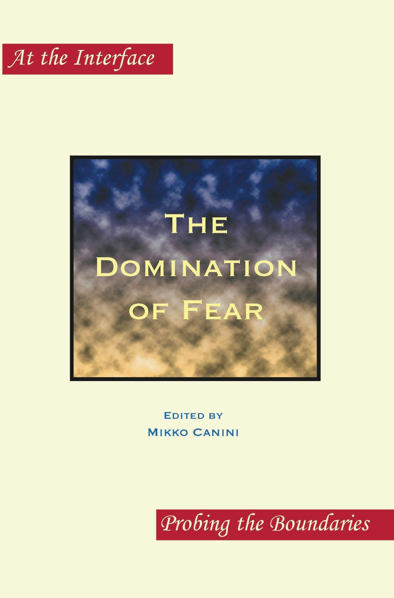 Book cover image for The Domination of Fear ISBN: 9789042030848