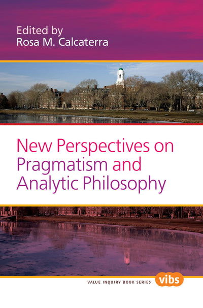 Cover image for New Perspectives on Pragmatism and Analytic Philosophy, isbn: 9789042033214
