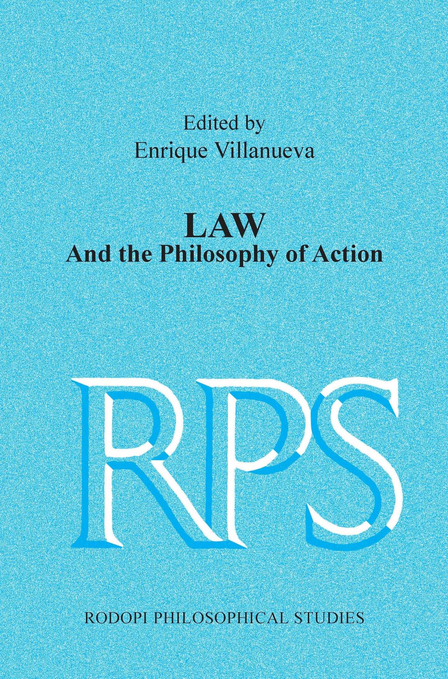 Book cover image for Law and the Philosophy of Action ISBN: 9789042038530