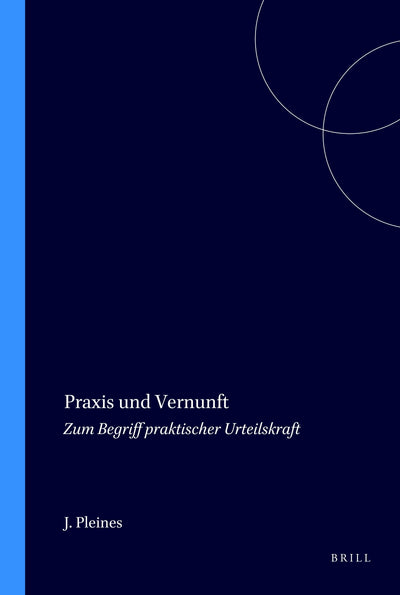 Cover image for Praxis und Vernunft, isbn: 9789062037452