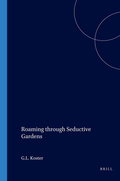Cover image for Roaming through Seductive Gardens, isbn: 9789067180849