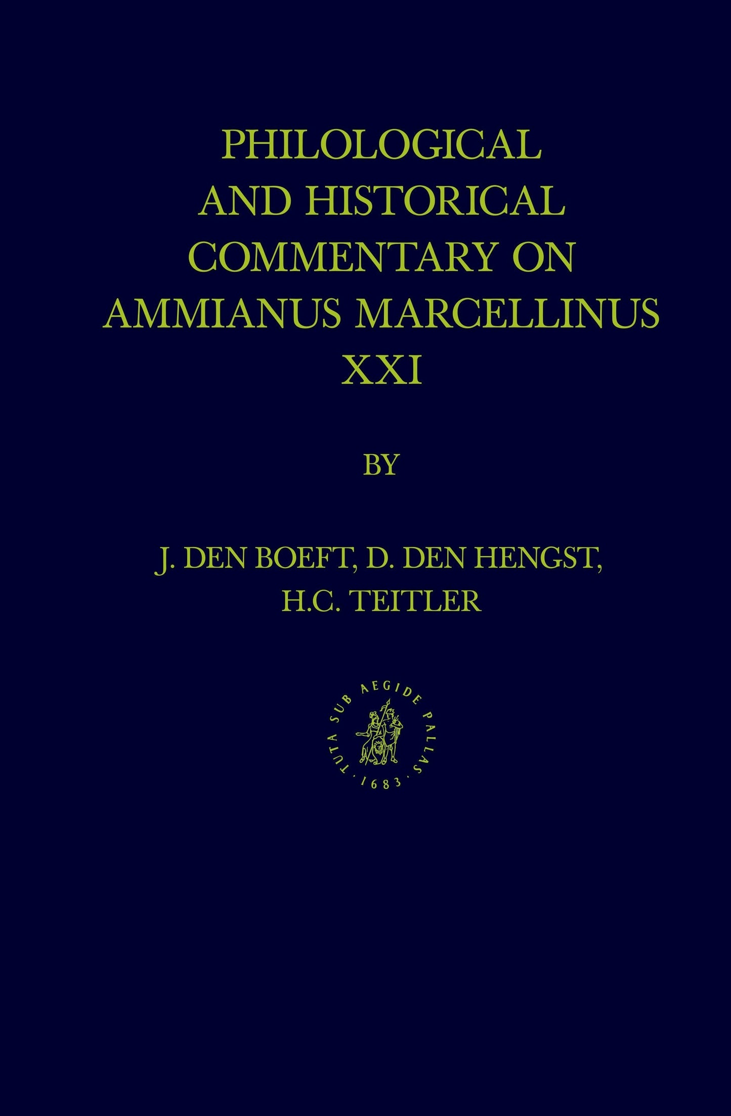 Book cover image for Philological and Historical Commentary on Ammianus Marcellinus XXI ISBN: 9789069800448