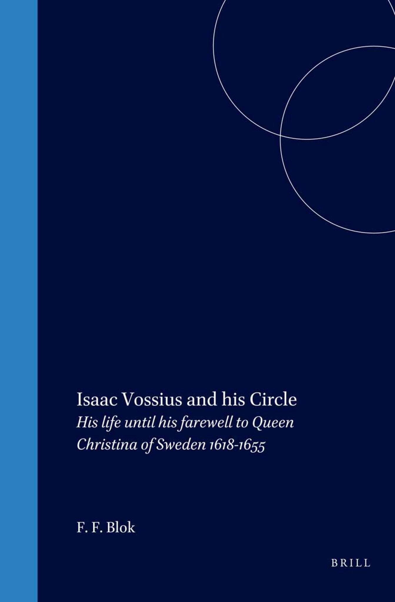Cover image for Isaac Vossius and his Circle ISBN 9789069801322