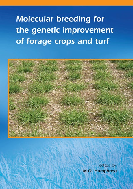 Book cover image for Molecular breeding for the genetic improvement of forage crops and turf ISBN: 9789076998732